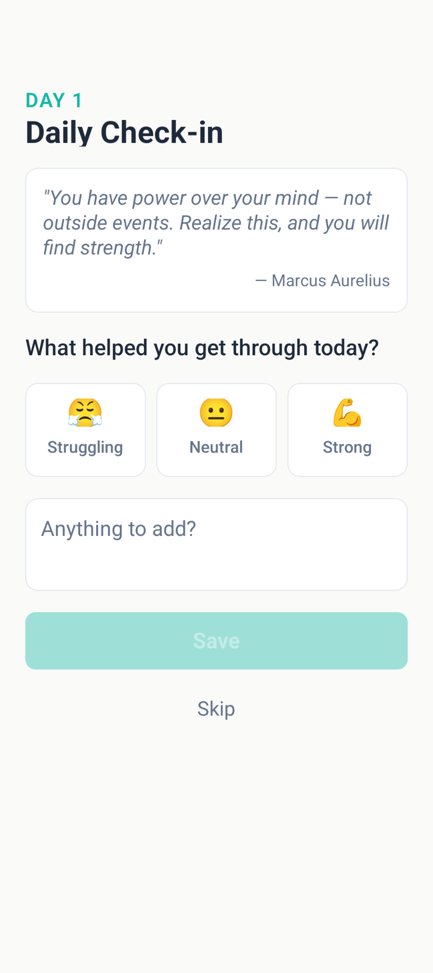 Daily check-in screen with a Marcus Aurelius quote and mood options: struggling, neutral, strong.